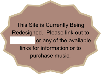 


This Site is Currently Being Redesigned.  Please link out to Facebook or any of the available links for information or to purchase music.  
